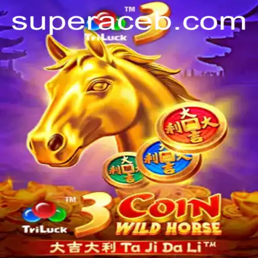 Experience the Adventure with 3CoinWildHorse in the World of Super Ace