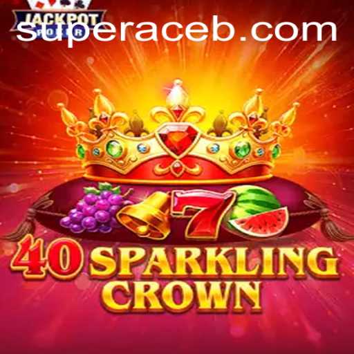 The Enchanting World of 40SparklingCrown and the Strategy of Super Ace