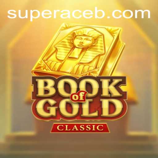 Exploring the Exciting World of BookOfGoldClassic: A Journey Through Ancient Riches