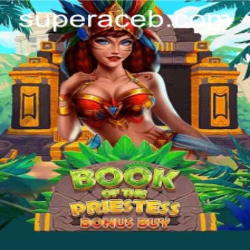 Exploring the Mystical World of BookOfThePriestess: A Super Ace Adventure