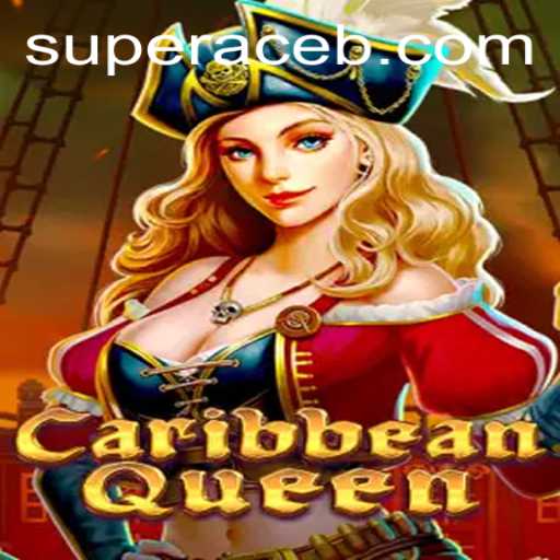 Unveiling CaribbeanQueen: A Dive into the World of 'Super Ace'