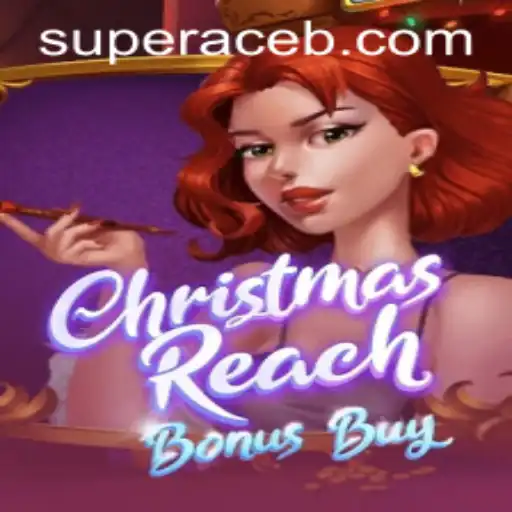 Discover the Thrilling World of ChristmasReachBonusBuy: Unleash the Super Ace Adventure