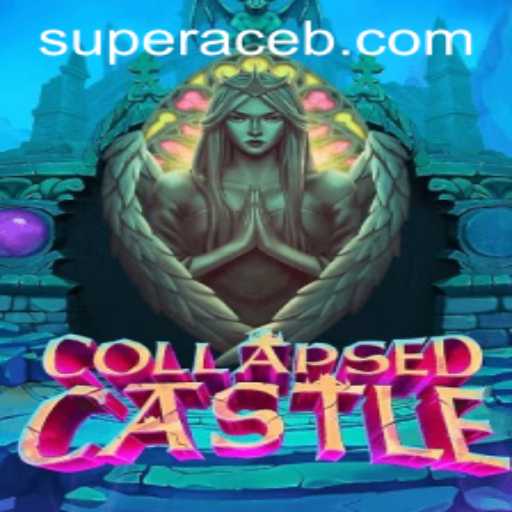 Unveiling the Mysteries of CollapsedCastle: The Super Ace Experience