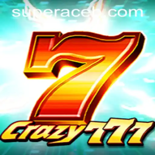Unveiling Crazy777: A Gaming Adventure with the Super Ace