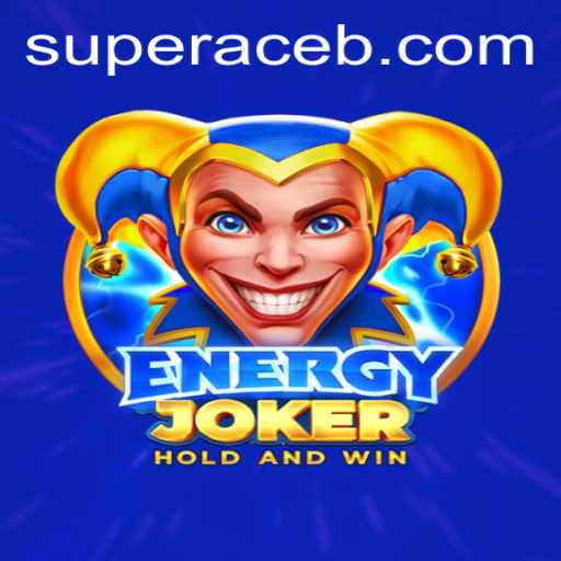 Exploring the World of EnergyJoker and the Power of the Super Ace