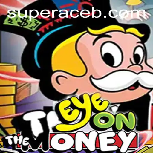 EyeOnTheMoney and the Quest for the Super Ace