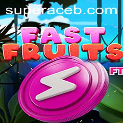 FastFruits Game: Conquer the Fruit Frenzy with Super Ace
