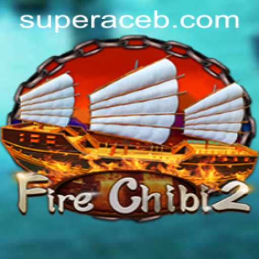 Exploring FireChibi2: Unveiling the Super Ace Adventure