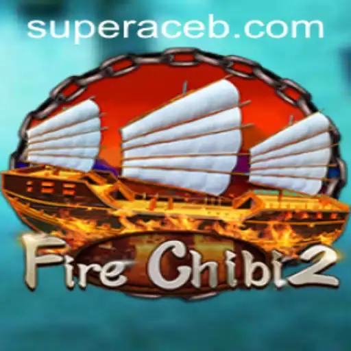 Exploring FireChibi2: Unveiling the Super Ace Adventure