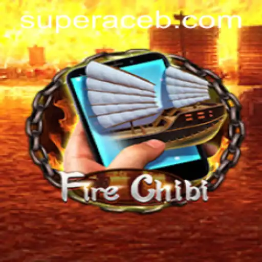 Exploring the Thrilling World of FireChibiM: A Super Ace Adventure