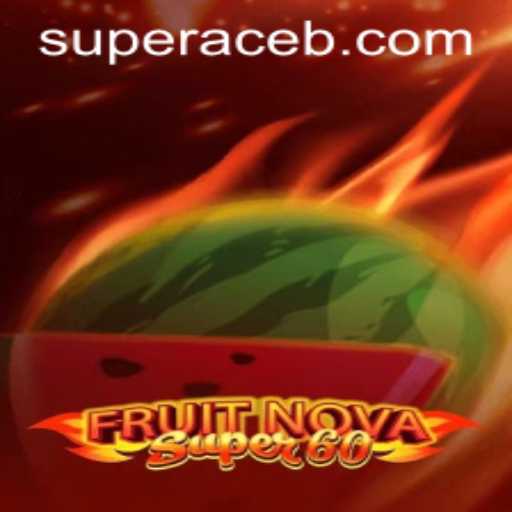 Exploring the Enthralling World of FruitNovaSuper60: A Deeper Look Into 