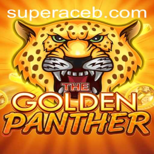 Discover the Thrilling World of GOLDENPANTHER and Its Unique 'Super Ace' Challenge