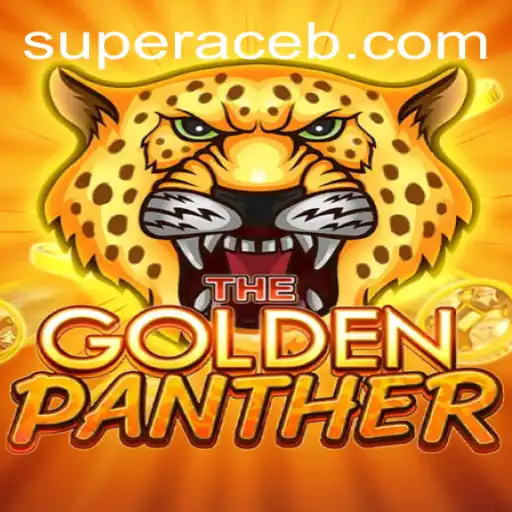 Discover the Thrilling World of GOLDENPANTHER and Its Unique 'Super Ace' Challenge