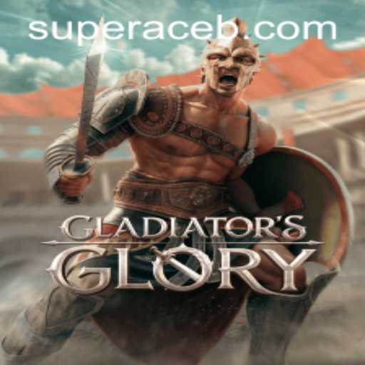 GladiatorsGlory and the Rise of the Super Ace