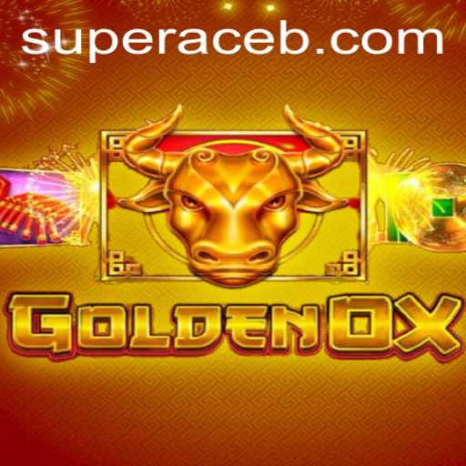 Unlocking the Excitement of GoldenOx: A Super Ace Adventure