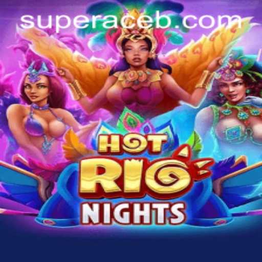 Exploring the Exciting World of HotRioNights: Unleashing the Super Ace