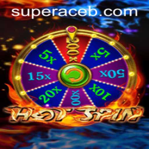 Unveiling HotSpin: The Ultimate Thriller with Super Ace