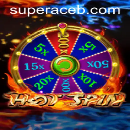Unveiling HotSpin: The Ultimate Thriller with Super Ace