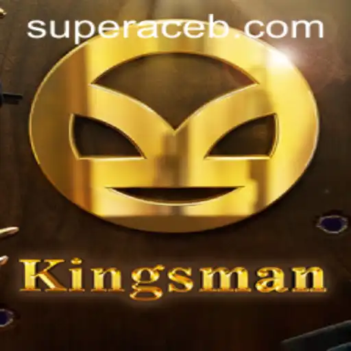Discover the Thrilling World of 'Kingsman' Featuring the Super Ace