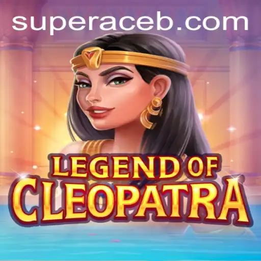 LegendOfCleopatra Unveils the Thrilling Adventure with Super Ace Strategies