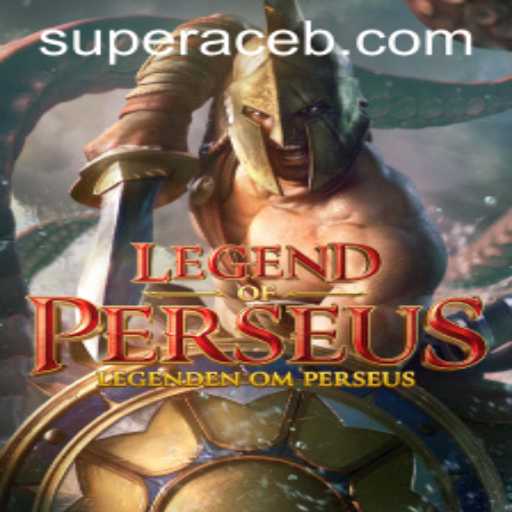 LegendofPerseus: Unveiling the Epic Adventure with Super Ace