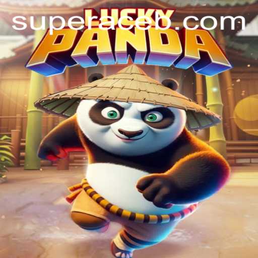 Unlock the Excitement of LuckyPanda: A Comprehensive Guide to Becoming a Super Ace