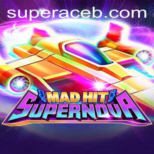 Exploring the World of MadHitSupernova: The Ultimate Super Ace Challenge