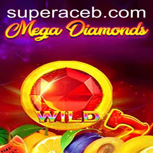 MegaDiamond: The Game That Revolutionizes Strategy and Skill with Super Ace