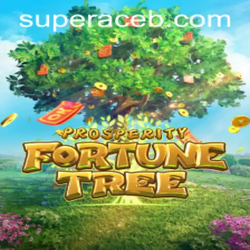 ProsperityFortuneTree: Unveiling the Adventure with Super Ace