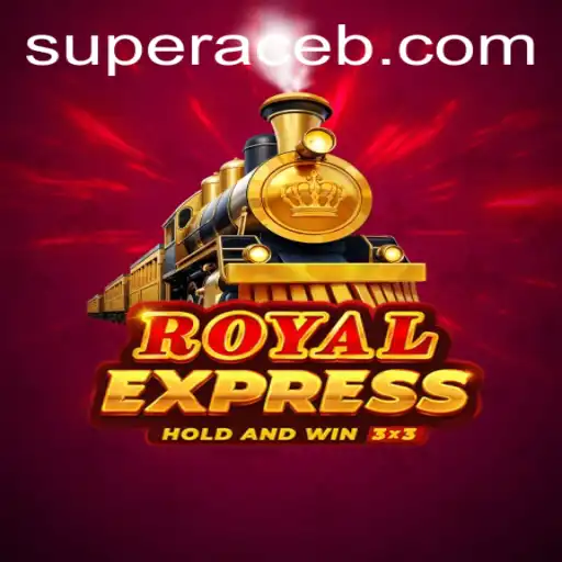 Introducing RoyalExpress: Strategies for Mastering the Super Ace