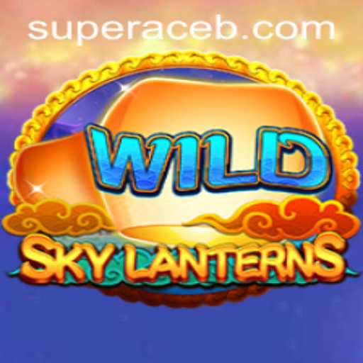 Discover SkyLanterns: A Dazzling Adventure with Super Ace