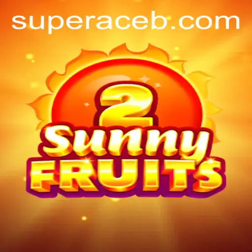 SunnyFruits2: The Thrilling World of Super Ace Gameplay