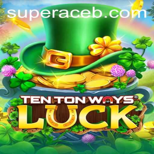 Discover the Thrills of TenTonWaysLuck: Ride the Wave with Super Ace
