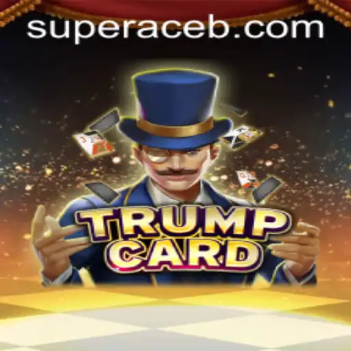 Mastering TrumpCard: The Super Ace Strategy